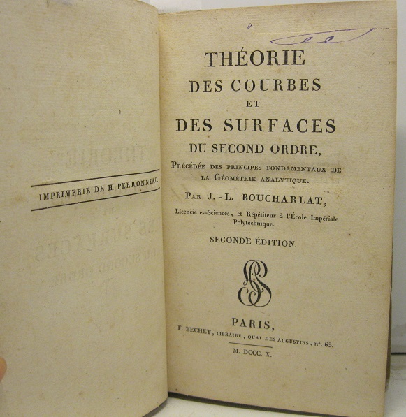 Théorie des courbes et des surfaces du second ordre. Precédée des principes fondamentaux de la geometrie analytique... Seconde edition